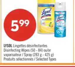 Pharmaprix LYSOL Disinfecting Wipes (50 - 84) or Spray (283 g - 425 g) offer