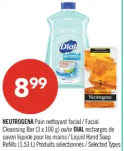 Pharmaprix NEUTROGENA Facial Cleansing Bar (3x100 g)or DIAL Liquid Hand Soap Refills (1,53 L) offer