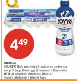 Pharmaprix BURNBRAE Omega 3, Large Brown Eggs 1 Dozen or JOYYA Ultrafiltered Milk (1 L) offer