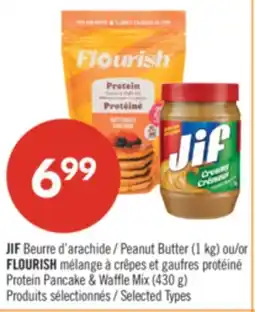 Pharmaprix JIF Peanut Butter (1 kg) or FLOURISH Protein Pancake & Waffle Mix (430 g) offer