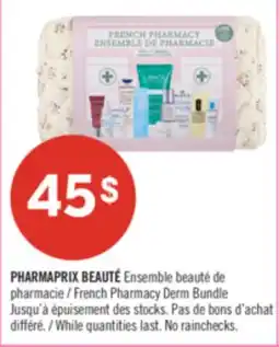 Pharmaprix PHARMAPRIX BEAUTÉ French Pharmacy Derm Bundle offer