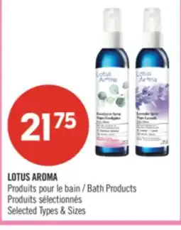 Pharmaprix LOTUS AROMA Bath Products offer