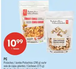 Pharmaprix PC Jumbo Pistachios (290 g) or Cashews (275 g) offer