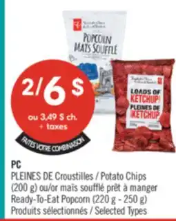 Pharmaprix PC Potato Chips (200 g) or Ready-To-Eat Popcorn (220 g - 250 g) offer