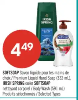 Pharmaprix SOFTSOAP Premium Liquid Hand Soap (332 mL), IRISH SPRING or SOFTSOAP (591 mL) offer
