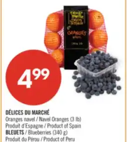 Pharmaprix DÉLICES DU MARCHÉ Oranges navel (3 lb) Blueberries (340 g) offer