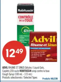 Pharmaprix ADVIL Liquid Gels, Caplets (20) or ROBITUSSIN Cough Syrup (100 mL - 115 mL) offer