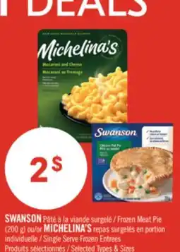 Pharmaprix SWANSON Frozen Meat Pie 200 g MICHELINA'S Single Serve Frozen Entrees Selected Types & Sizes offer