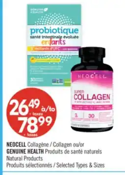 Pharmaprix NEOCELL Collagen or GENUINE HEALTH Natural Product offer