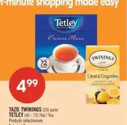 Pharmaprix TAZO, TWININGS (20) or TETLEY (40 - 72) Tea offer