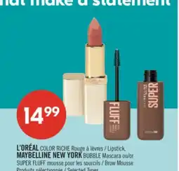 Pharmaprix L'ORÉAL COLOR RICHE Lipstick, MAYBELLINE NEW YORK BUBBLE Mascara or SUPER FLUFF Brow Mousse offer