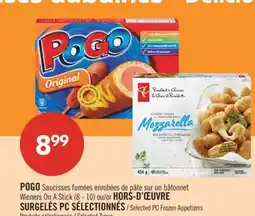 Pharmaprix POGO Wieners On A Stick (8 - 10) or Selected PC Frozen Appetizers offer