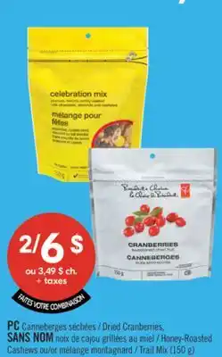 Pharmaprix PC Dried Cranberries, NO NAME Honey-Roasted Cashews or Trail Mix offer