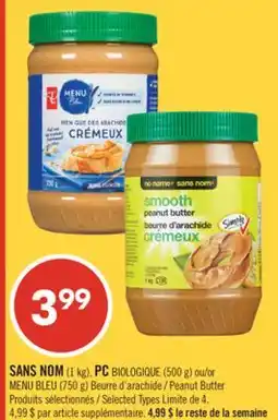 Pharmaprix NO NAME (1 kg), PC BIOLOGIQUE (500 g) or BLUE MENU (750 g) Peanut Butter offer