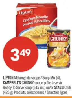 Pharmaprix LIPTON Soup Mix (4), CAMPBELL'S CHUNKY Ready To Serve Soup (515 mL) or STAGG Chili (425 g) offer