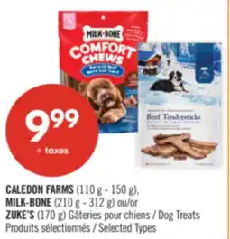Pharmaprix CALEDON FARMS (110 g - 150 g), MILK-BONE (210 g - 312 g) or ZUKE'S (170 g) Dog Treats offer