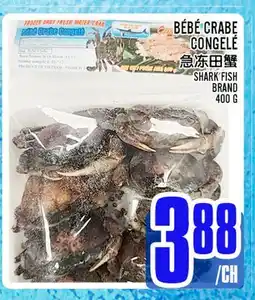 Marché Lian Tai SHARK FISH BRAND BÉBÉ CRABE CONGELÉ offer