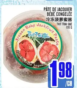Marché Lian Tai PÂTE DE JACQUER BÉBÉ CONGELÉE offer
