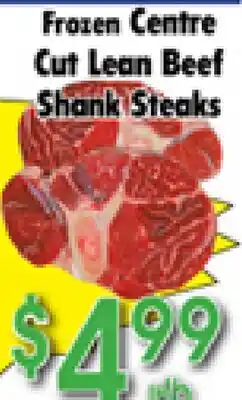 Danforth Food Market Frozen Centre Cut Lean Beef Shank Steaks offer