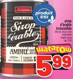Metro SIROP D'ÉRABLE IRRÉSISTIBLE | IRRÉSISTIBLE MAPLE SYRUP offer