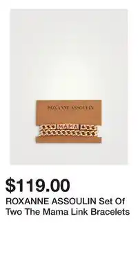 Holt Renfrew ROXANNE ASSOULIN Set Of Two The Mama Link Bracelets offer