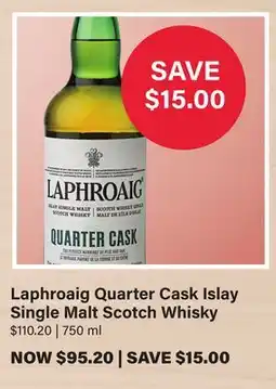 LCBO Laphroaig Quarter Cask Islay Single Malt Scotch Whisky offer