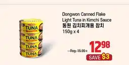 Galleria Supermarket Dongwon Canned Flake Light Tuna in Kimchi Sauce offer