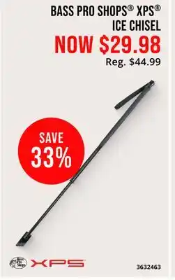 Cabela's BASS PRO SHOPS XPS ICE CHISEL offer
