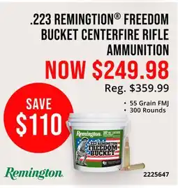 Cabela's 223 REMINGTION FREEDOM BUCKET CENTERFIRE RIFLE AMMUNITION offer