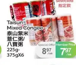 T&T Supermarket TAISUN MIXED CONGEE, 225G- 375GX6 offer