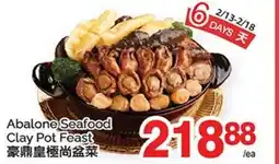 T&T Supermarket ABALONE SEAFOOD CLAY POT FEAST offer