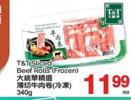 T&T Supermarket T&T SLICED BEEF ROLLS offer