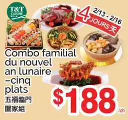 T&T Supermarket COMBO FAMILIAL DU NOUVEL AN LUNAIRE –CINQ PLATS offer