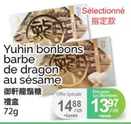 T&T Supermarket YUHIN BONBONS BARBE DE DRAGON AU SÉSAME offer
