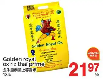 T&T Supermarket GOLDEN ROYAL OX RIZ THAÏ PRFMÉ, 18lb offer