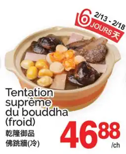 T&T Supermarket TENTATION SUPRÊME DU BOUDDHA (FROID) offer