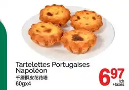 T&T Supermarket TARTELETTES PORTUGAISES NAPOLÉON, 60g × 4 offer
