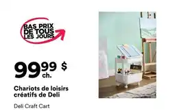 Michaels Chariots de loisirs créatifs de Deli offer