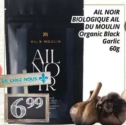 Supermarché PA AIL NOIR BIOLOGIQUE AIL DU MOULIN | Organic Black Garlic offer