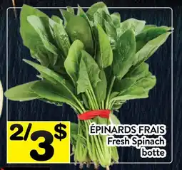 Supermarché PA ÉPINARDS FRAIS | Fresh Spinach offer
