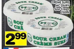 Supermarché PA CRÈME SURE MC DAIRY | Sour Cream offer