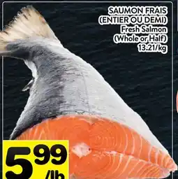 Supermarché PA SAUMON FRAIS (ENTIER OU DEMI) | Fresh Salmon (Whole or Half) offer