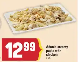 Marché Adonis Adonis creamy pasta with chicken offer