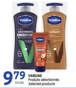 Uniprix VASELINE Produits sélectionnés / Selected products offer