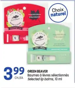 Uniprix GREEN BEAVER Baumes à lèvres sélectionnés/Selected lip balms offer