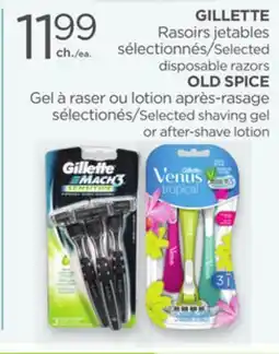 Proxim GILLETTE Selected disposable razors OLD SPICE Selected shaving gel or after-shave lotion offer