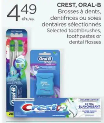 Proxim CREST, ORAL-B Selected toothbrushes, toothpastes or dental flosses offer