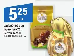 Maxi ŒUFS 90-100 G OU LAPIN CREUX 70 G FERRERO ROCHER offer
