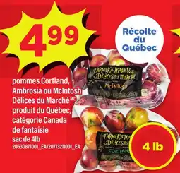 Maxi POMMES CORTLAND, AMBROSIA OU MCINTOSH DÉLICES DU MARCHÉ SAC DE 4LB offer