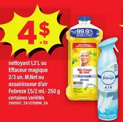 Maxi NETTOYANT, 1,2 L OU EFFACEUR MAGIQUE, 2/3 UN. M.NET OU ASSAINISSEUR D'AIR FEBREZE, 7,5/2 ML- 250 G offer